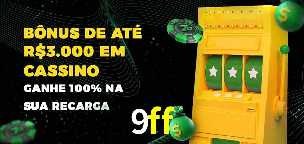 9ff melhor bônus de depósito